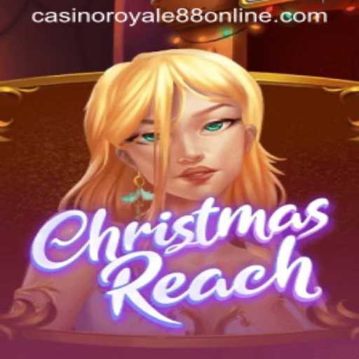 Unveiling the Excitement of ChristmasReach: A Game of Festive Strategy and Casino Intrigue