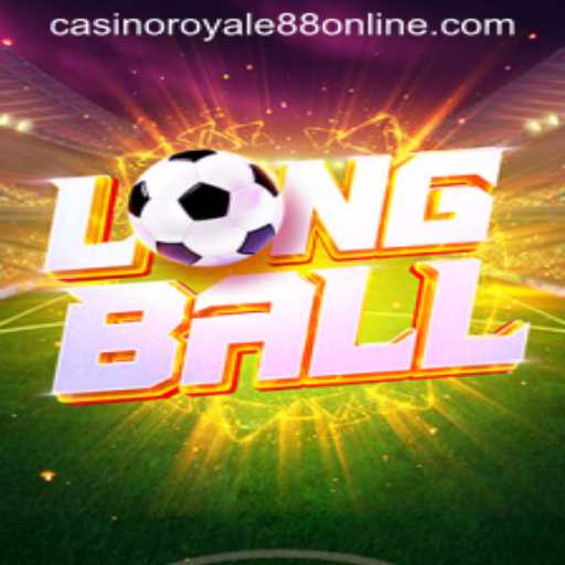 Exploring LongBall: The Exciting Casino Game at CasinoRoyale88