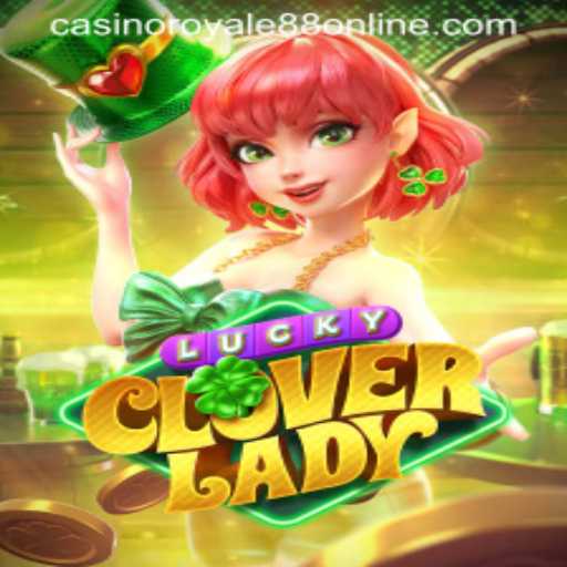 Enter the Thrilling World of LuckyCloverLady at CasinoRoyale88