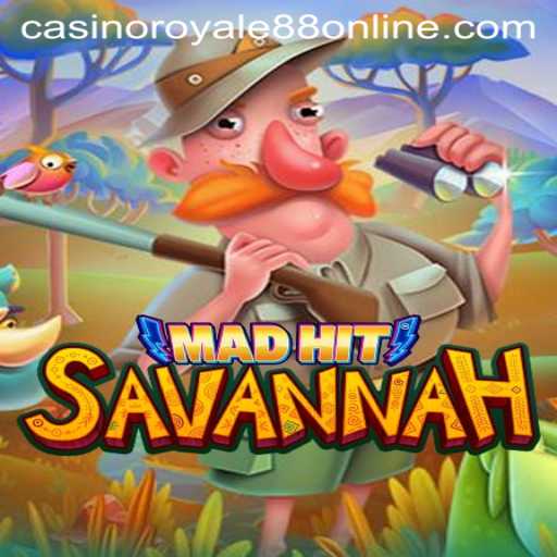 MadHitSavannah: Dive into the Thrilling World of CasinoRoyale88