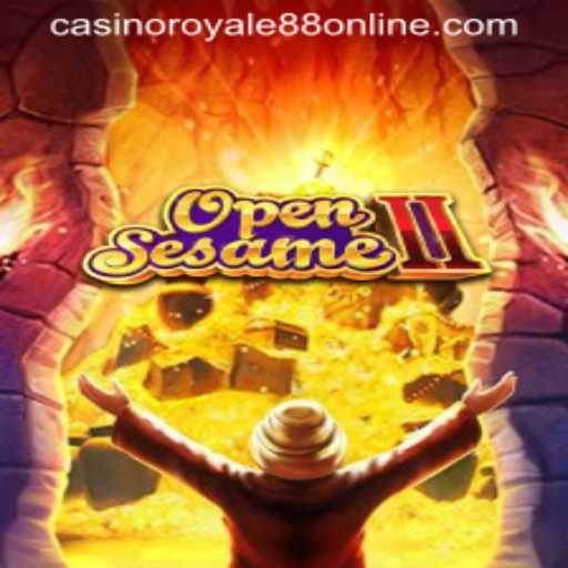 Discover the Thrill of OpenSesameII in CasinoRoyale88