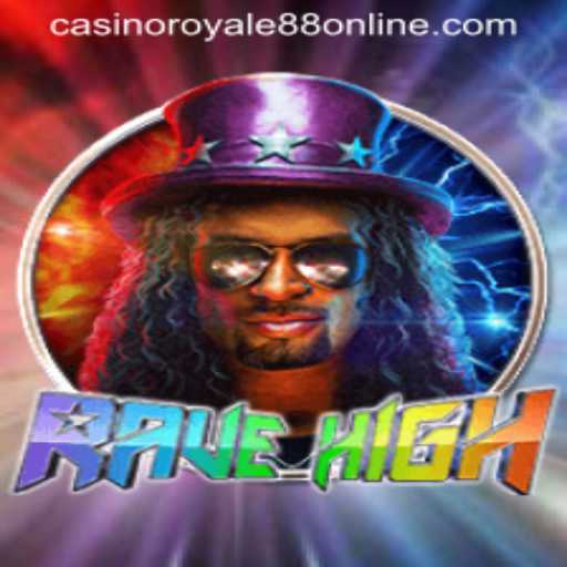 RaveHigh and CasinoRoyale88: A Thrilling Adventure in Gaming