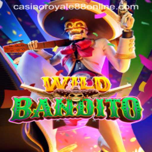 WildBandito: Unleashing the Thrills in CasinoRoyale88