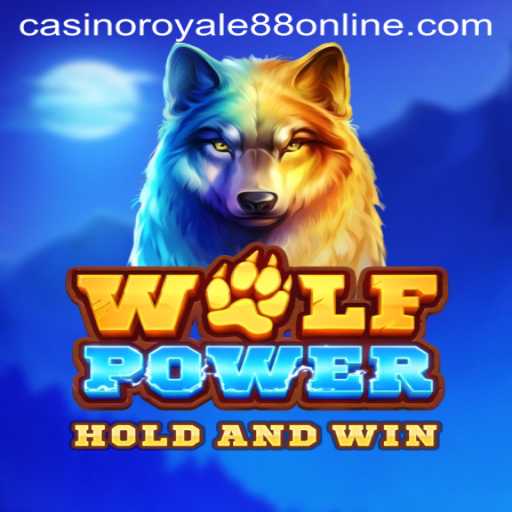Unleashing the Thrill of WolfPower at CasinoRoyale88